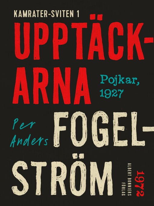 Titeldetaljer för Upptäckarna av Per Anders Fogelström - Tillgänglig